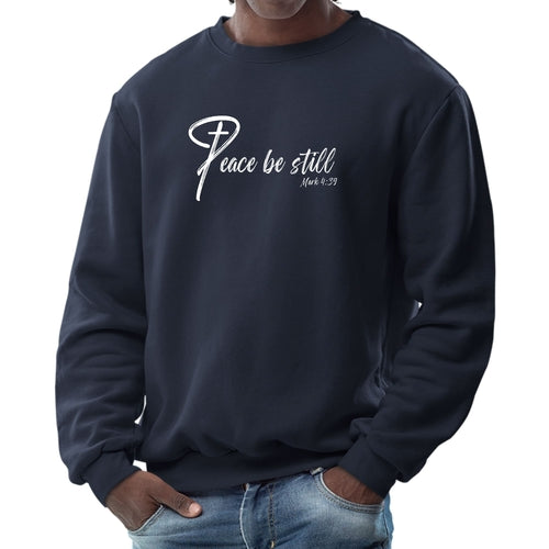 Mens Long Sleeve Graphic, "PEACE,BE STILL",  Sweatshirt.