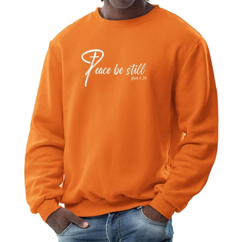 Mens Long Sleeve Graphic, "PEACE,BE STILL",  Sweatshirt.