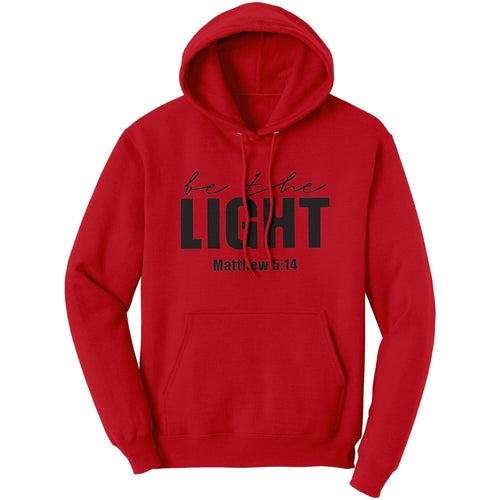 " Be The Light" Matthew 5:14 Hoodie