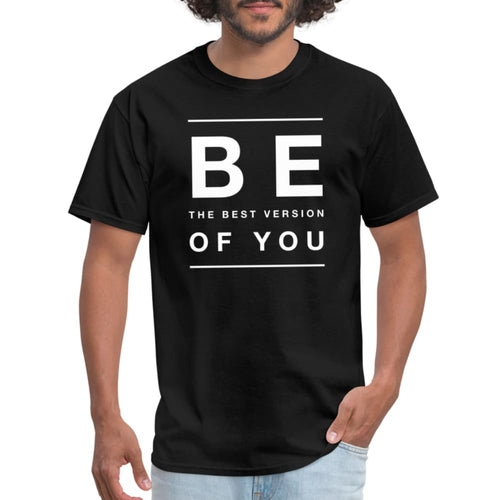 "Be The Best Version Of You", Men's T-shirt