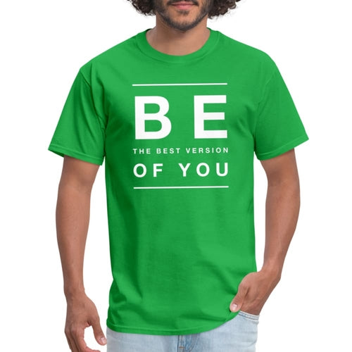 "Be The Best Version Of You", Men's T-shirt