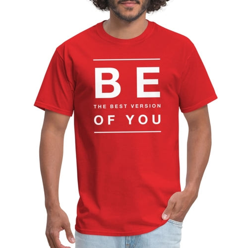 "Be The Best Version Of You", Men's T-shirt