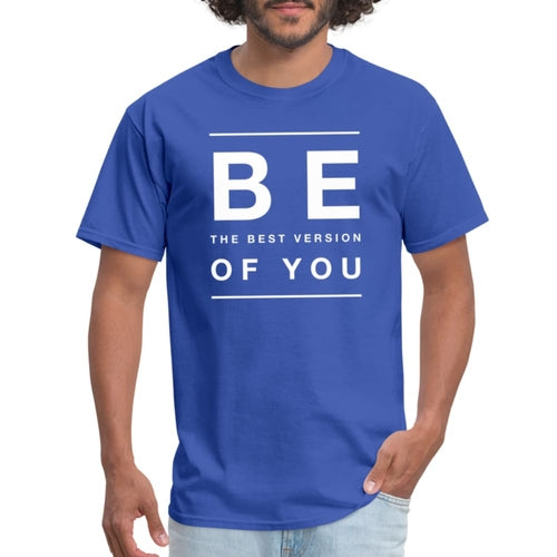 "Be The Best Version Of You", Men's T-shirt