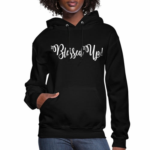 Womens  Graphic "BLESSED UP", Hoodie