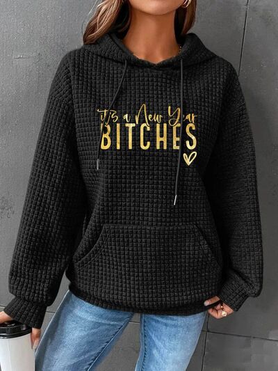 Full Size IT'S A NEW YEAR BITCHES Waffle-Knit Hoodie